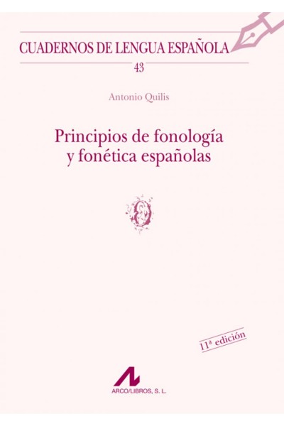 PRINCIPIOS DE FONOLOGÍA Y FONÉTICA ESPAÑOLAS (O)