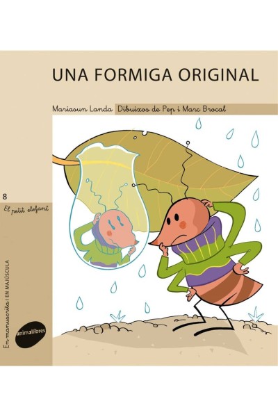 UNA FORMIGA ORIGINAL