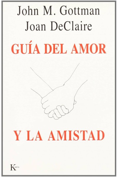 GUÍA DEL AMOR Y LA AMISTAD