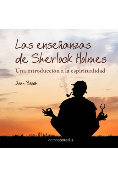 ENSEÑANZAS DE SHERLOCK HOLMES