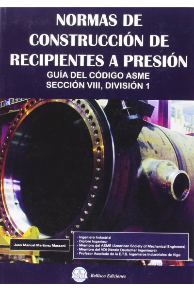 NORMAS DE CONSTRUCCIÓN DE RECIPIENTES A PRESIÓN