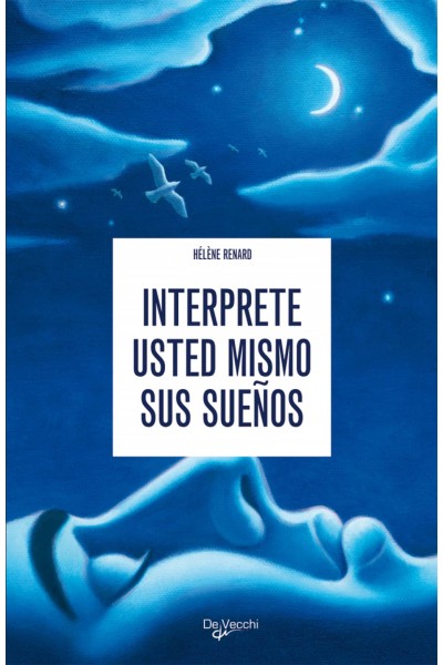 INTERPRETE USTED MISMO LOS SUEÑOS
