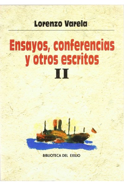 ENSAYOS, CONFERENCIAS Y OTROS ESCRITOS