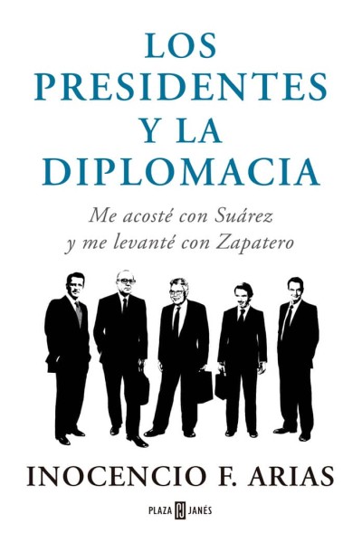 PRESIDENTES Y LA DIPLOMACIA,LOS