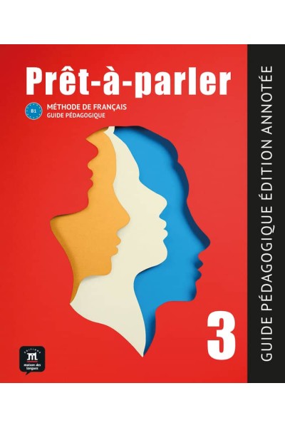 PROT A PARLER 3 GUIDE PEDAGOGIQUE