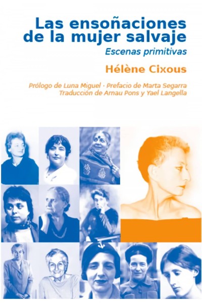 LAS ENSOÑACIONES DE LA MUJER SALVAJE