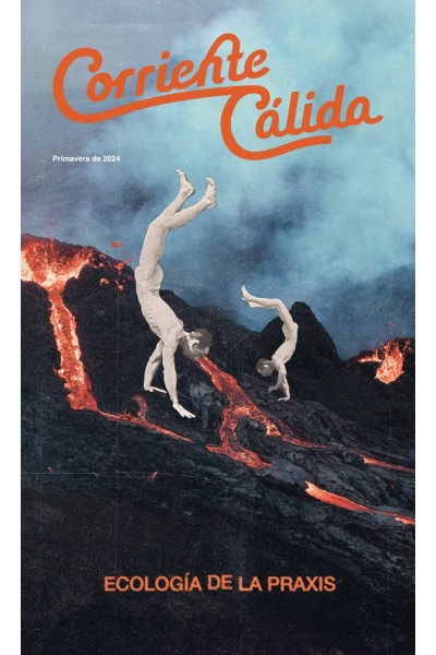 CORRIENTE CALIDA ECOLOGIA DE LA PRAXIS