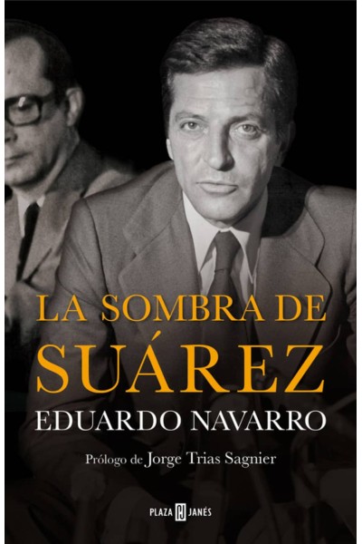 LA SOMBRA DE SUÁREZ