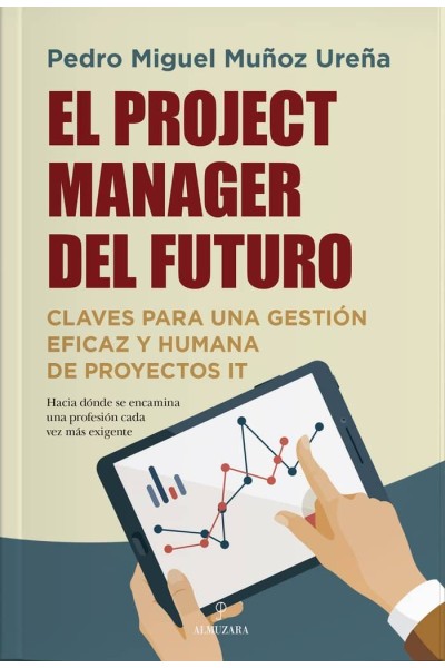 PROJECT MANAGER DEL FUTURO,EL