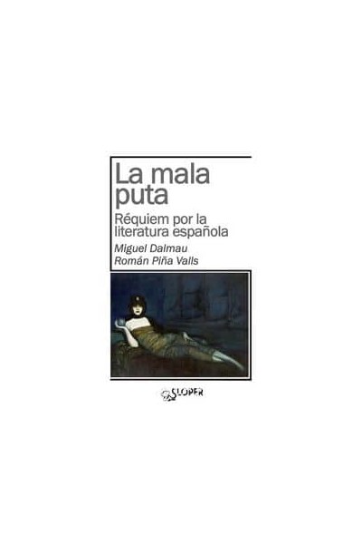 MALA PUTA,LA
