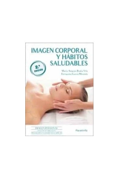 IMAGEN CORPORAL Y HABITOS SALUDABLES 2ª ED