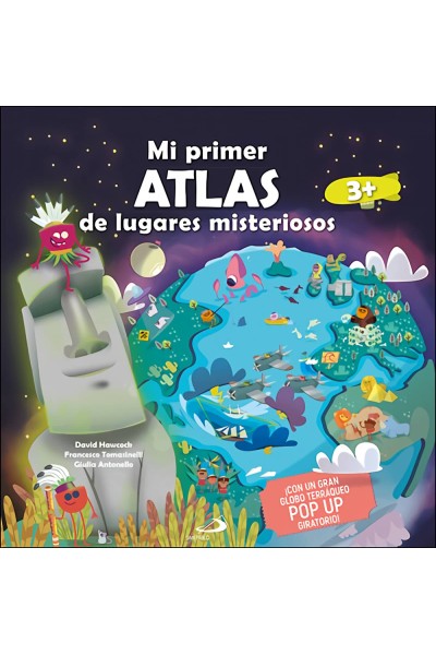 MI PRIMER ATLAS DE LUGARES MISTERIOSOS