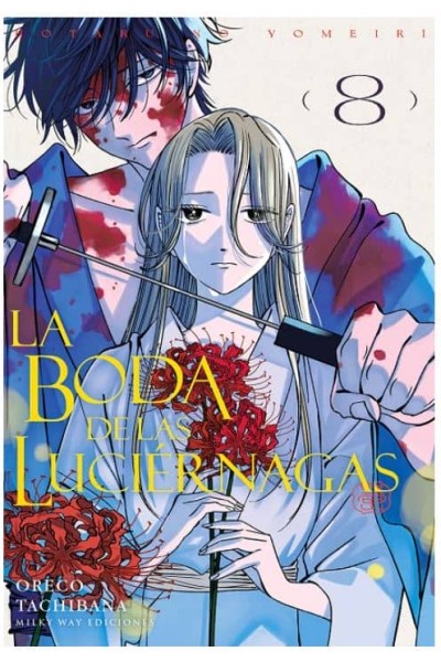8.LA BODA DE LAS LUCIERNAGAS