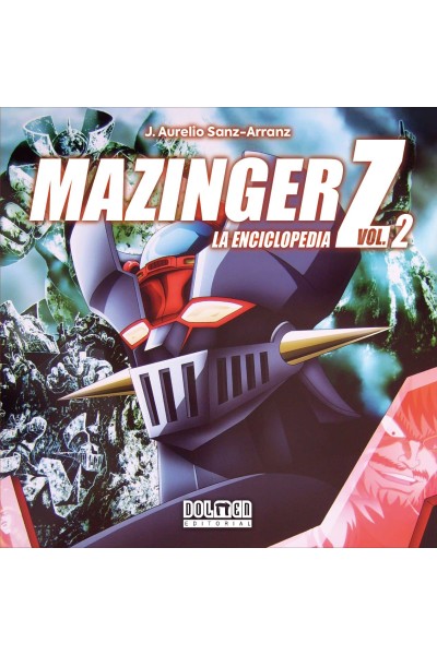 VOL.2 MAZINGER Z. LA ENCINCLOPEDIA