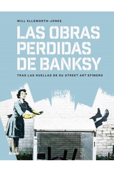 LAS OBRASA PERDIDAS DE BANSKY