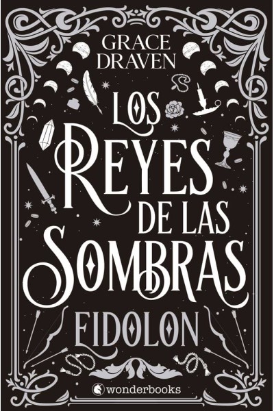 REYES DE LAS SOMBRAS,LOS EIDOLON