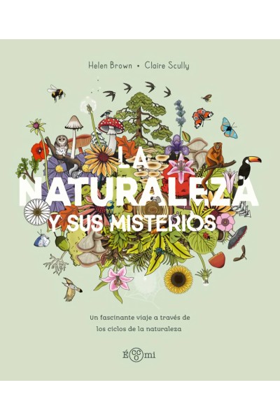 LA NATURALEZA Y SUS MISTERIOS