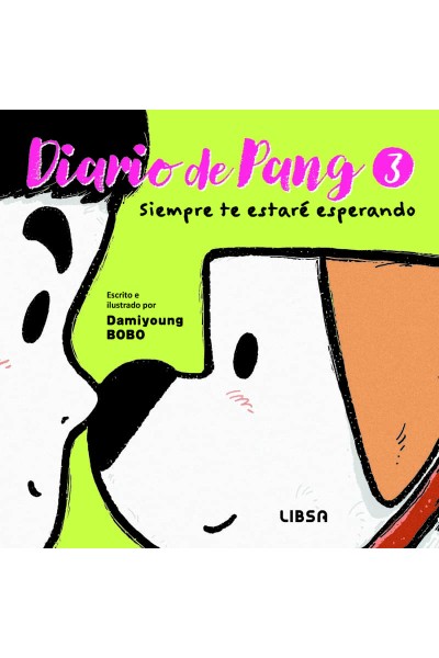 DIARIO DE PANG 3. SIEMPRE TE ESTARÉ ESPERANDO
