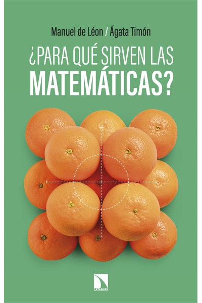 ¿PARA QUÉ SIRVEN LAS MATEMÁTICAS?