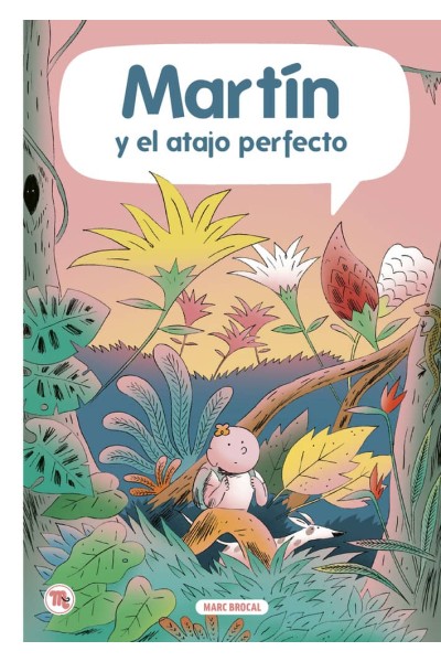 MARTIN Y EL ATAJO PERFECTO