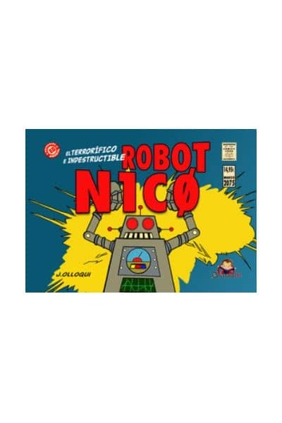 TERRORIFICO E INDESTRUCTIBLE ROBOT N1CO