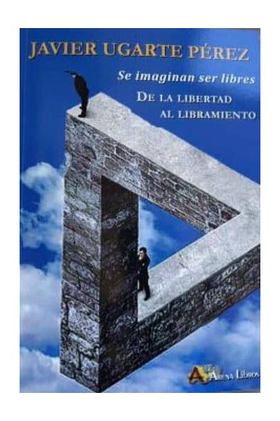 SE IMAGINAN SER LIBRES