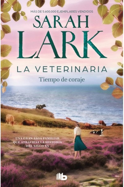 LA VETERINARIA. TIEMPO DE CORAJE (LA VETERINARIA 3)
