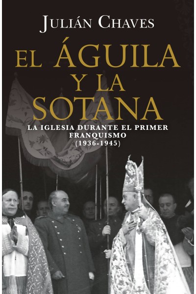 EL ÁGUILA Y LA SOTANA