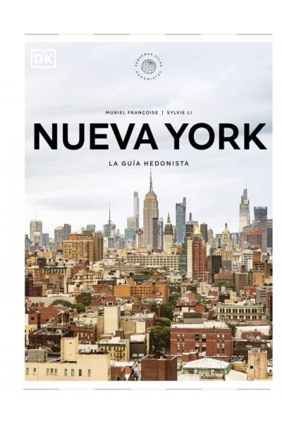 NUEVA YORK LA GUIA HEDONISTA PEQUEÑOS ATLAS HEDONISTAS