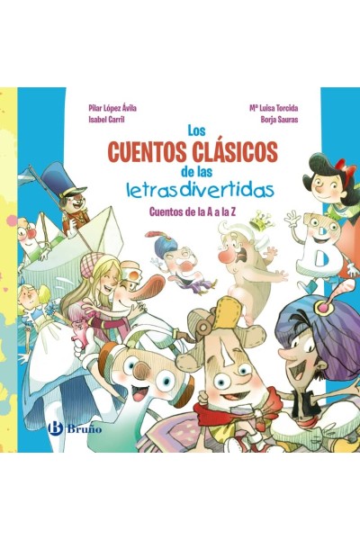 LOS CUENTOS CLÁSICOS DE LAS LETRAS DIVERTIDAS