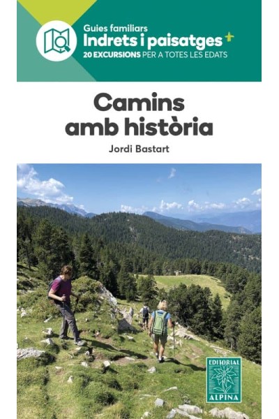 CAMINS AMB HISTÒRIA