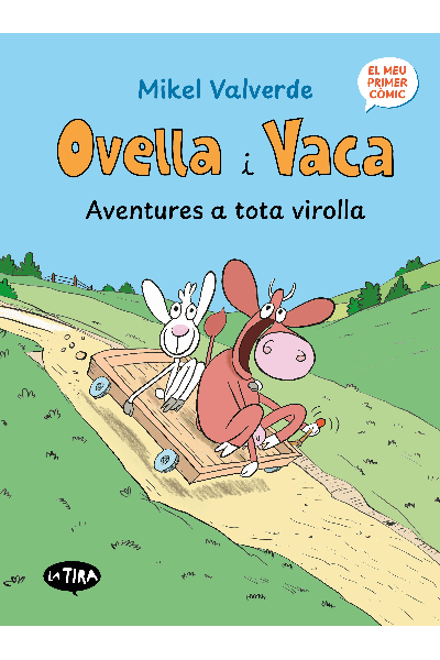 OVELLA I VACA. AVENTURES A TOTA VIROLLA