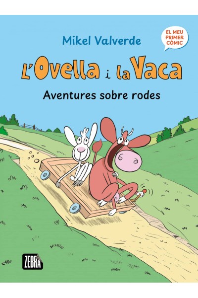 L'OVELLA I LA VACA. AVENTURES SOBRE RODES