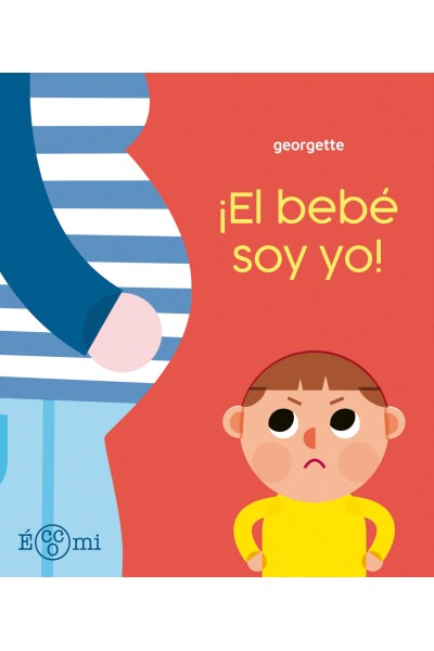 ¡EL BEBÉ SOY YO!