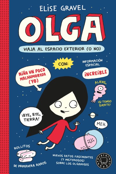 OLGA VIAJA AL ESPACIO EXTERIOR (O NO). NUEVA EDICIÓN.