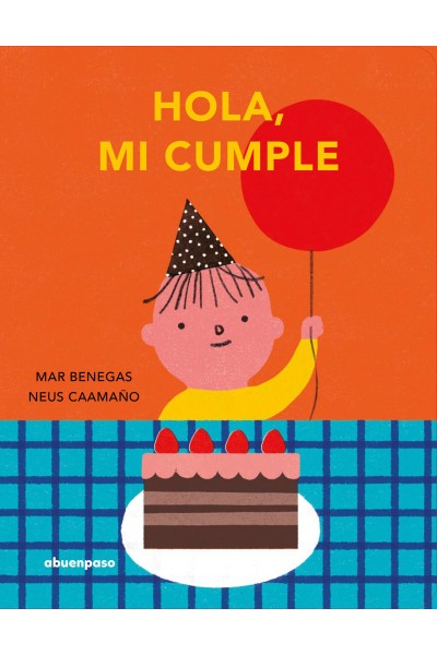 HOLA, MI CUMPLE