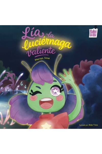 LÍA, LA LUCIÉRNAGA VALIENTE