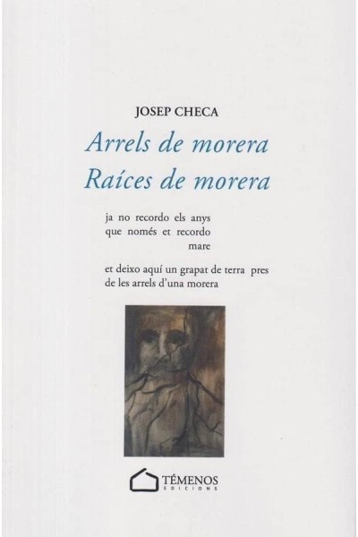 ARRELS DE MORERA / RAÍCES DE MORERA