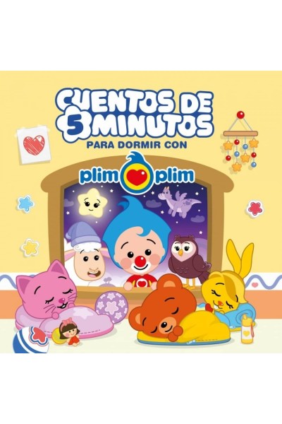 CUENTOS DE 5 MINUTOS PARA DORMIR CON PLIM PLIM