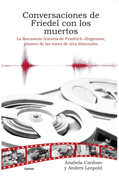 CONVERSACIONES DE FRIEDEL CON LOS MUERTOS