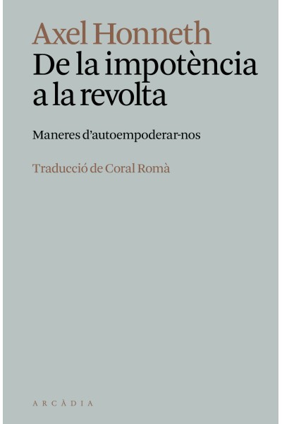 DE LA IMPOTÈNCIA A LA REVOLTA