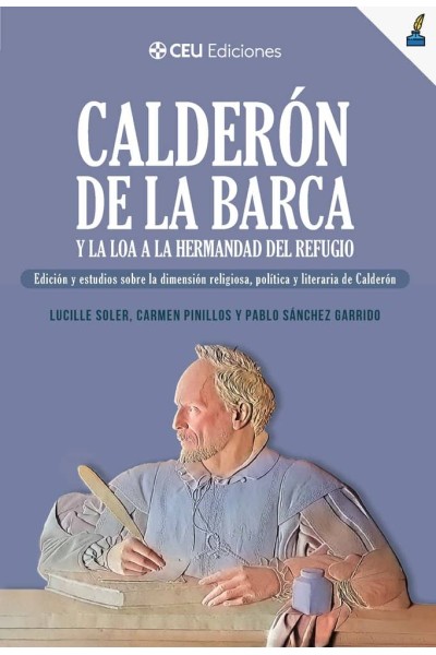 CALDERON DE LA BARCA Y LA LOA A LA HERMANDAD DEL REFUGIO.
