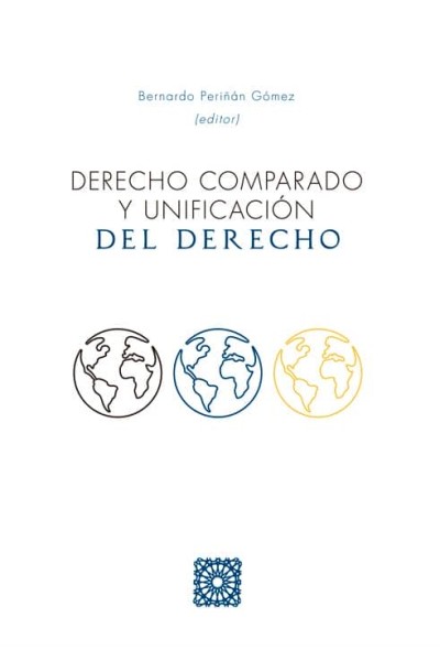 DERECHO COMPARADO Y UNIFICACIÓN DEL DERECHO