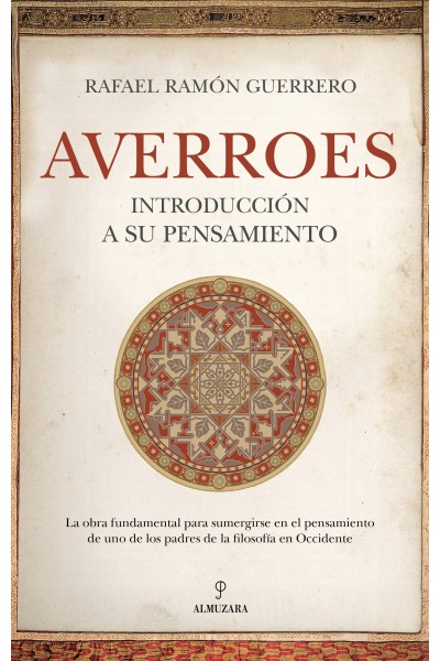 AVERROES. INTRODUCCION A SU PENSAMIENTO