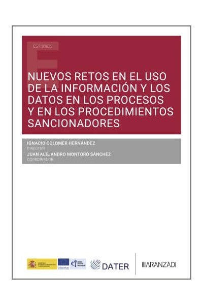 NUEVOS RETOS EN EL USO DE LA INFORMACIÓN Y LOS DATOS EN LOS PROCESOS Y EN LOS PROCEDIMIENTOS SANCIONADORES