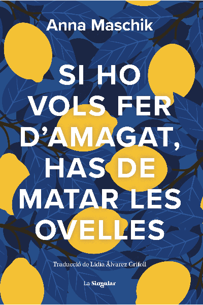 SI HO VOLS FER D'AMAGAT, HAS DE MATAR LES OVELLES