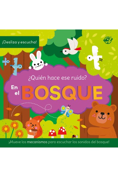 ¿QUIÉN HACE ESE RUIDO? EN EL BOSQUE