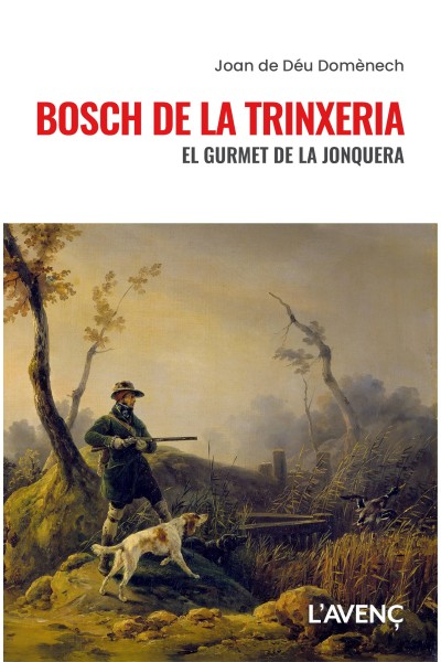 BOSCH DE LA TRINXERIA