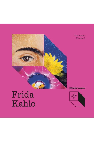 FRIDA KAHLO: THE FRAME [EL MARC]