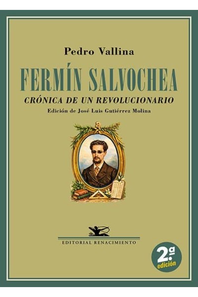 FERMIN SALVOCHEA CRONICA DE UN REVOLUCIONARIO 2ED